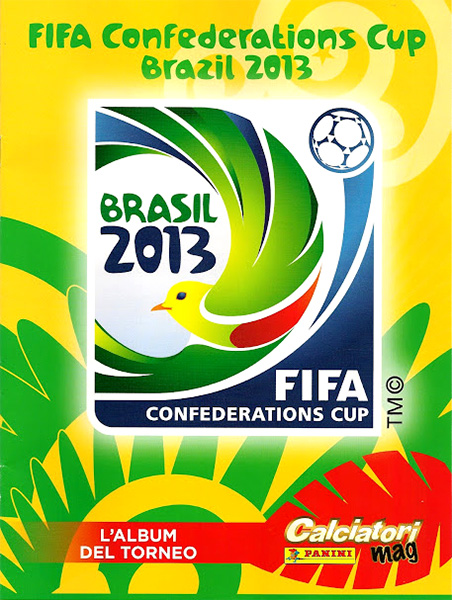 Album FIFA Confederations Cup 2013 Brasil l'Album del Torneo
