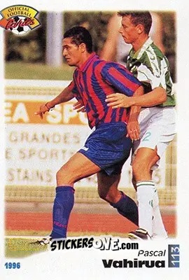 Cromo Pascal Vahirua - U.N.F.P. Football Cards 1995-1996 n. 113 - Panini