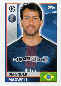 Figurina Maxwell - UEFA Champions League 2016-2017 n. PSG6 - Topps