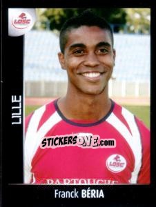 Figurina Franck Béria - Foot 2007-2008 n. 138 - Panini