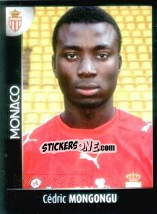 Figurina Cédric Mongongu - Foot 2007-2008 n. 279 - Panini