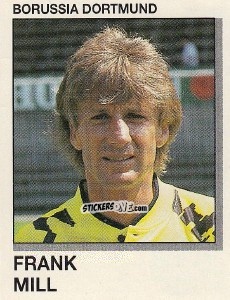 Sticker Frank Mill - German Football Bundesliga 1991-1992 n. 52 - Panini