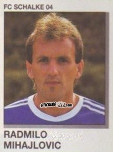 Sticker Radmilo Mihajlovic - German Football Bundesliga 1991-1992 n. 301 - Panini