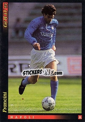 Cromo G. Francini - GOLD Calcio 1992-1993 n. 106 - Score