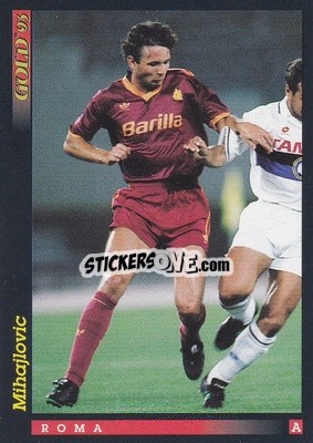 Cromo S. Mihajlovic - GOLD Calcio 1992-1993 n. u30 - Score
