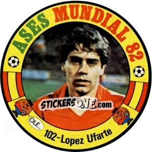 Figurina Lopez Ufarte - Espanha 82 n. 102 - Fernando Mas