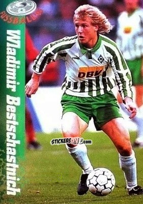 Cromo Wladimir Bestschastnich - Bundesliga Fussball Cards 1994-1995 n. 25 - Panini