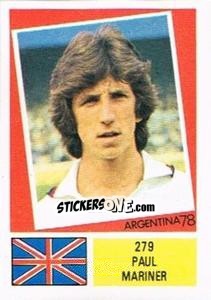 Cromo Paul Mariner - Argentina 78 n. 279 - Ageducatifs