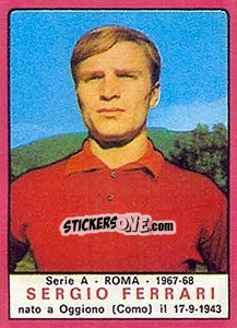 Sticker Sergio Ferrari - Calciatori 1967-1968 n. 187 - Panini