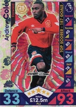 Sticker Andy Cole - English Premier League 2016-2017. Match Attax Extra n. PLE3 - Topps