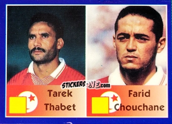 Figurina Tarek Thabet / Farid Chouchane - Mundial Francia 1998 n. 458 - Navarrete