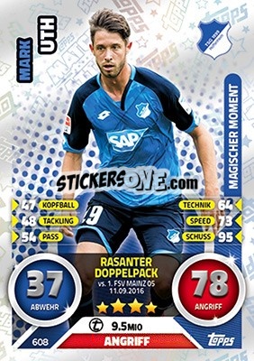 Figurina Mark Uth - German Fussball Bundesliga 2016-2017. Match Attax Extra n. 608 - Topps