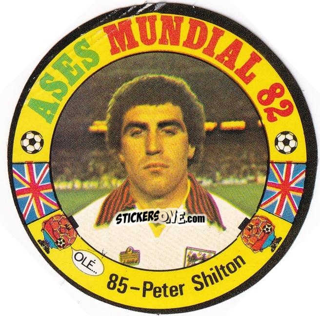 Figurina Peter Shilton - Ases Mundiales. España 82 n. 85 - Reyauca