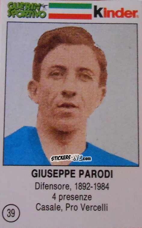 Cromo Giuseppe Parodi - Azzurri. La Storia Della Nazionale Italiana n. 39 - Guerin Sportivo