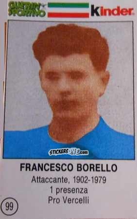 Figurina Francesco Borello - Azzurri. La Storia Della Nazionale Italiana n. 99 - Guerin Sportivo