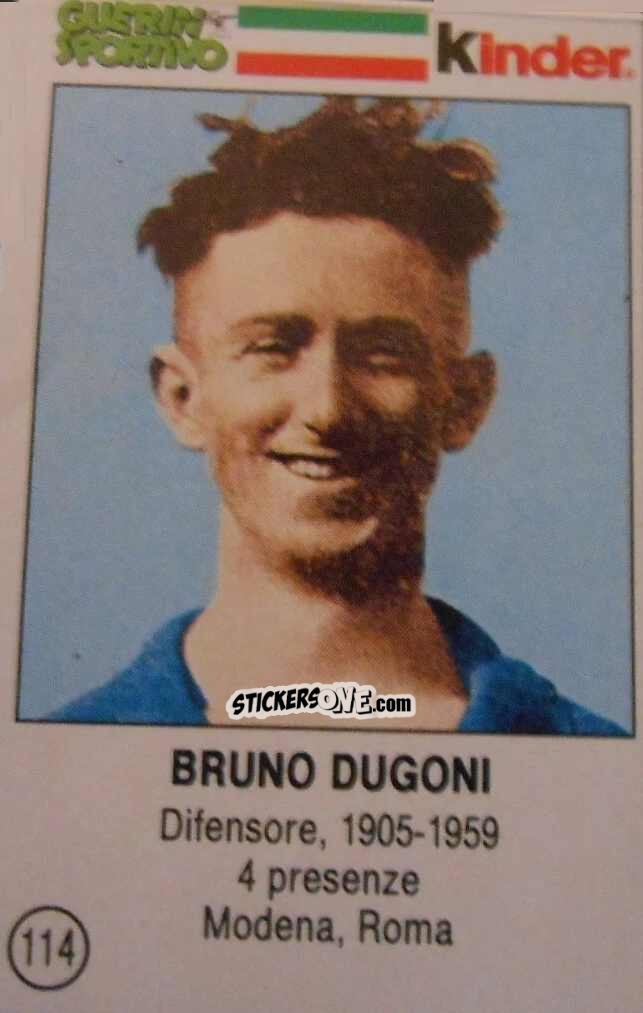 Figurina Bruno Dugoni - Azzurri. La Storia Della Nazionale Italiana n. 114 - Guerin Sportivo