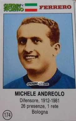 Cromo Michele Andreolo - Azzurri. La Storia Della Nazionale Italiana n. 174 - Guerin Sportivo