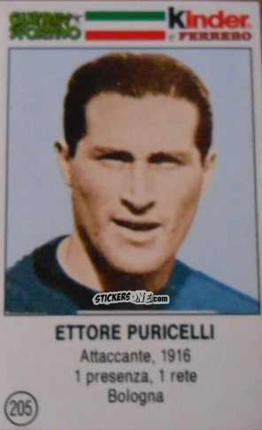 Cromo Ettore Puricelli - Azzurri. La Storia Della Nazionale Italiana n. 205 - Guerin Sportivo
