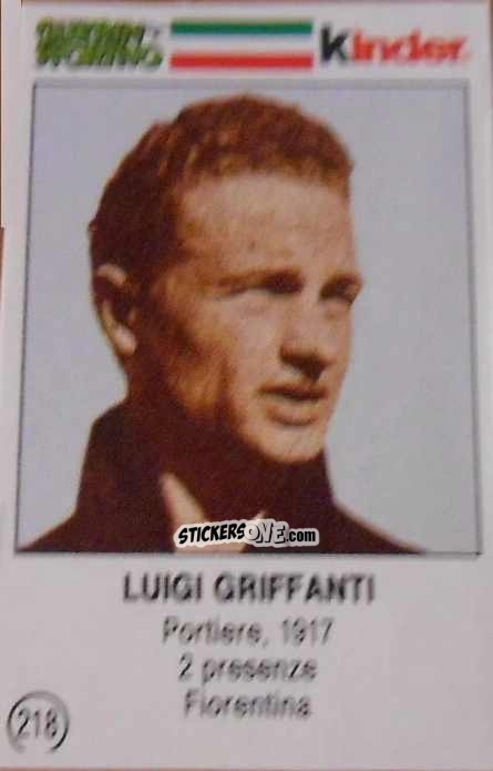 Cromo Luigi Griffanti - Azzurri. La Storia Della Nazionale Italiana n. 218 - Guerin Sportivo