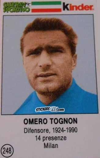 Cromo Omero Tognon - Azzurri. La Storia Della Nazionale Italiana n. 248 - Guerin Sportivo