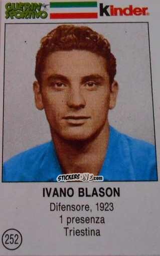 Cromo Ivano Blason - Azzurri. La Storia Della Nazionale Italiana n. 252 - Guerin Sportivo