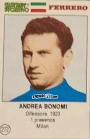 Cromo Andrea Bonomi - Azzurri. La Storia Della Nazionale Italiana n. 272 - Guerin Sportivo