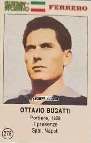 Cromo Ottavio Bugatti - Azzurri. La Storia Della Nazionale Italiana n. 278 - Guerin Sportivo