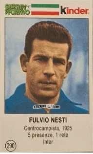 Cromo Fulvio Nesti - Azzurri. La Storia Della Nazionale Italiana n. 290 - Guerin Sportivo