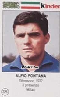 Cromo Alfio Fontana - Azzurri. La Storia Della Nazionale Italiana n. 326 - Guerin Sportivo