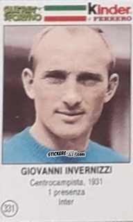 Cromo Giovanni Invernizzi - Azzurri. La Storia Della Nazionale Italiana n. 331 - Guerin Sportivo
