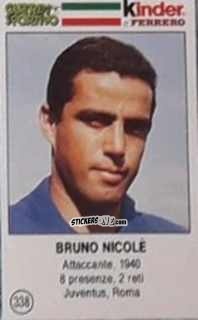 Figurina Bruno Nicolè - Azzurri. La Storia Della Nazionale Italiana n. 338 - Guerin Sportivo