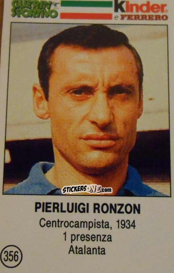 Cromo Pierluigi Ronzon - Azzurri. La Storia Della Nazionale Italiana n. 356 - Guerin Sportivo
