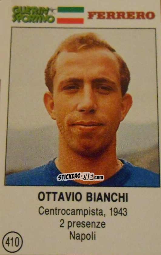 Cromo Ottavio Bianchi - Azzurri. La Storia Della Nazionale Italiana n. 410 - Guerin Sportivo