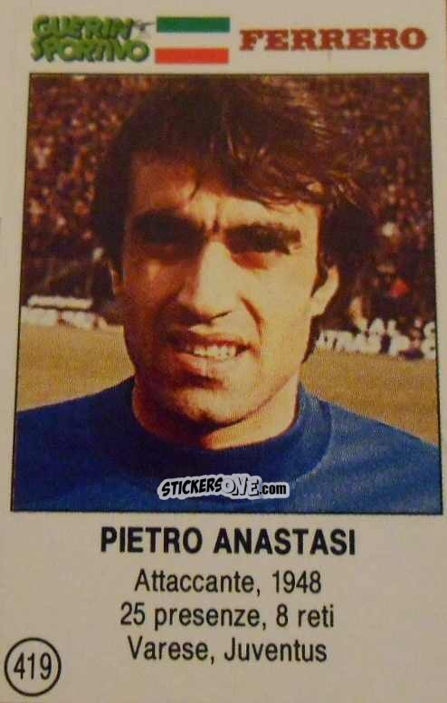Cromo Pietro Anastasi - Azzurri. La Storia Della Nazionale Italiana n. 419 - Guerin Sportivo