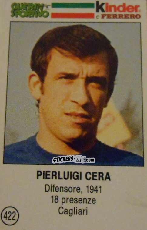 Cromo Pierluigi Cera - Azzurri. La Storia Della Nazionale Italiana n. 422 - Guerin Sportivo