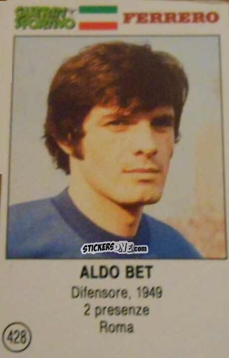 Cromo Aldo Bet - Azzurri. La Storia Della Nazionale Italiana n. 428 - Guerin Sportivo