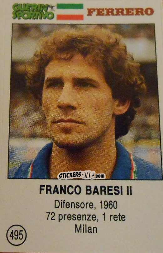 Cromo Franco Baresi II - Azzurri. La Storia Della Nazionale Italiana n. 495 - Guerin Sportivo