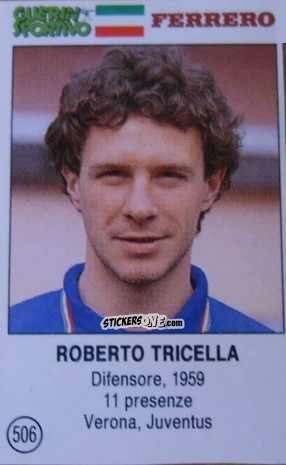 Figurina Roberto Tricella - Azzurri. La Storia Della Nazionale Italiana n. 506 - Guerin Sportivo