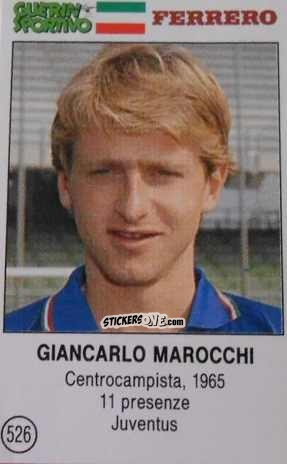 Figurina Giancarlo Marocchi - Azzurri. La Storia Della Nazionale Italiana n. 526 - Guerin Sportivo
