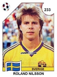 Figurina Roland Nilsson - Campeonato De Futebol Mundial 1990 n. 233 - Panini