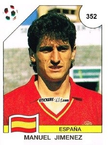Cromo Manuel Jimenez - Campeonato De Futebol Mundial 1990 n. 352 - Panini