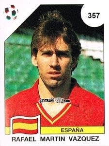 Figurina Rafael Martin Vazquez - Campeonato De Futebol Mundial 1990 n. 357 - Panini
