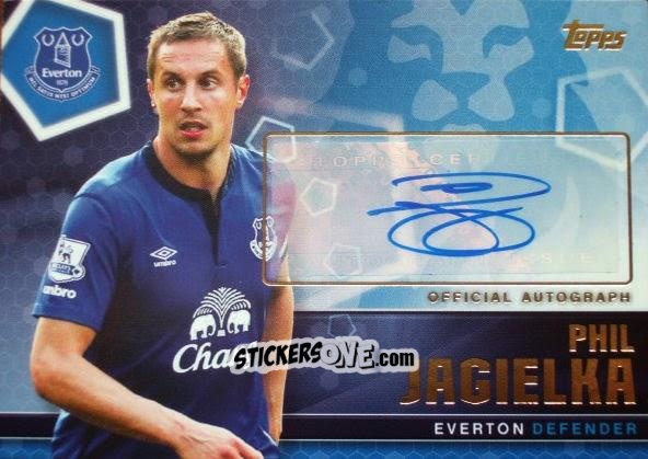 Figurina Phil Jagielka - Premier Club 2014-2015 n. A7 - Topps