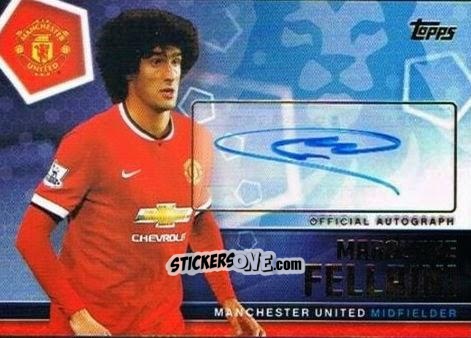 Cromo Marouane Fellaini - Premier Club 2014-2015 n. A8 - Topps