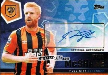 Figurina Paul McShane - Premier Club 2014-2015 n. A17 - Topps