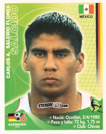 Cromo Carlos Salcido - Mundial Alemania 2006 n. 175 - Navarrete