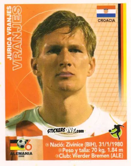 Cromo Jurica Vranjes - Mundial Alemania 2006 n. 313 - Navarrete