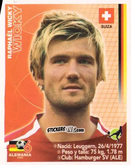 Cromo Raphael Wicky - Mundial Alemania 2006 n. 364 - Navarrete