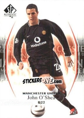 Figurina John O'Shea - Manchester United SP Authentic 2004 n. 22 - Upper Deck