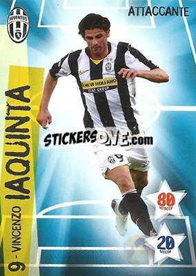 Cromo Vincenzo Iaquinta - Juventus. I Piu Forti Siamo Noi n. 11 - Edibas